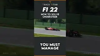Get Rid of Understeer in F1 22! | Track Titan Quick Tips #shorts #simracing #f122