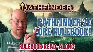 Rulebook Read-Along: Pathfinder, Second Edition, From Paizo, Part One!
