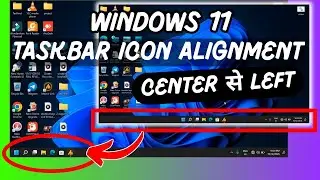 How to Move Taskbar Icons to the LEFT in Windows 11 (Windows 10 Style) ✅