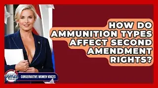 How Do Ammunition Types Affect Second Amendment Rights? - Conservative Women Voices