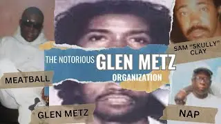 The Notorious Glenn Metz Organization | Indictment (1980s-1990s Calliope) | New Orleans Gangs
