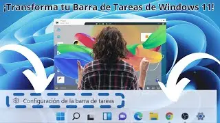 Personaliza tu Barra de Tareas: ¡De Centrada a Clásica en Windows 11!