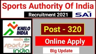 Sports Authority Of India Coach Recruitment 2021 - Online Apply For 320 Coach Vacancy