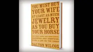 Dalton Wilcox - There's Other Things a Cowboy Can Also F***