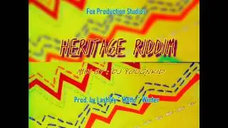 '2015 Creole Day' HERITAGE RIDDIM - Mix (Fox Productions)