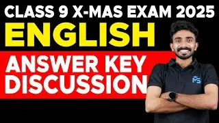 CLASS 9 X-Mas Exam English | Answer Key Discussion | MS SOLUTIONS