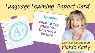How to Talk About a Photo in Detail
