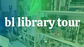 bl manga, manwha, danmei, oh my! my library tour 🌸