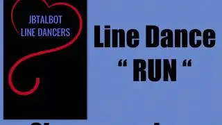Line Dance “ RUN “