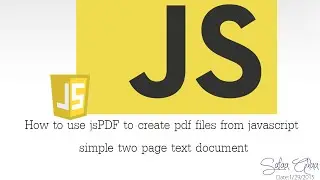 Episode #1: How to use jsPDF to create pdf file using javascript
