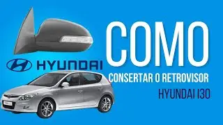Arrumando o retrovisor do i30