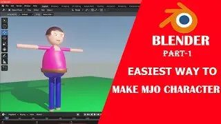 Blender Character Modeling(PART - 1 ): Easy MJO Character Tutorial | आसान तरीका