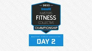 Masters Fitness Collective Day 2