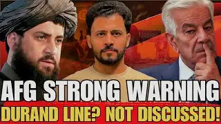 Afghanistan Warns Pakistan: No Violation of Sovereignty | Durand Hypothetical Line Ignored