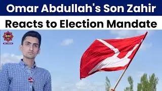 JK Elections 2024: Omar Abdullah's Son Zahir Reacts to Election Mandate