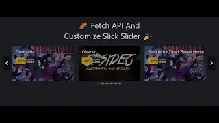 Fetch API And Customize Slick Slider