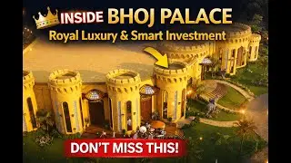 4️⃣ Bhoj Palace 4K | A Royal Investment Opportunity You Can&rsquo;t Ignore