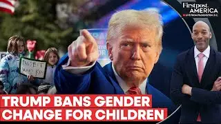 Trump Ends Federal Funding for Gender Transition Operations for Minors | Firstpost America | N18G