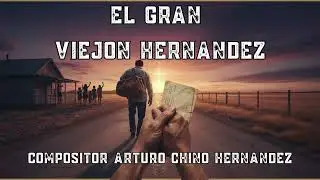 EL Gran Viejon Hernandez