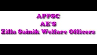 APPSC AE Zilla Sainik Welfare Officers in A NOTIFICATION