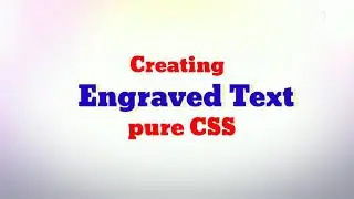 creating engraved text || pure CSS