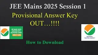JEE Mains Session 1 Answer Key 2025 | Provisional Answer Key | Calculate Your Score |