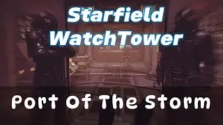 Starfield Watchtower: Is 