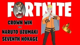Fortnite Gameplay | Naruto Uzumaki Seventh Hokage (Crown Win)