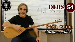 DERS 54 Re kararlı Kürdi ve Hicaz dizisinde bağlı çalma alıştırmaları  3
