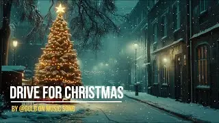 DRIVE FOR CHRISTMAS - Gold on Music Song | Original Song for Christmas