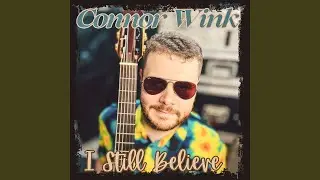 I Still Believe
