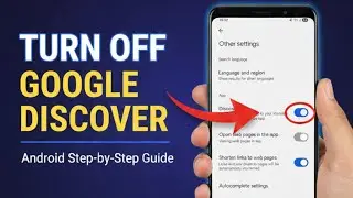 Отключите Google Discover на Android &mdash; легко деактивируйте ленту новостей и карточки новостей Goo...