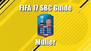 FIFA 17 - SBC Guide #9 The Cheapest Way To Unlock SBC Muller!!!