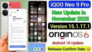 Iqoo Neo 9 Pro New Update in November 2025 | Iqoo Neo 9 Pro Origin OS 6 New Update Release Date