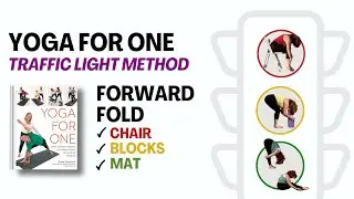 How to Modify Forward Fold: Yoga for One 