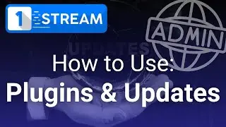 1-Stream | Admin Panel - Plugins and Updates