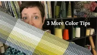 3 More Color Tips