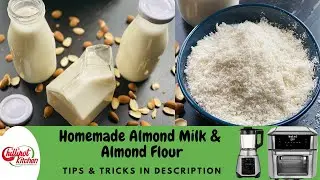 The Best Homemade Almond Milk and Almond Flour Recipes|Instant Ace Plus Blender Recipes|Nut Milk
