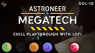 ASTRONEER - Chill Gameplay (Sol-12 Wicked Mining Trip!)