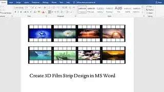 How to Create 3D Film Strip Design in MS Word