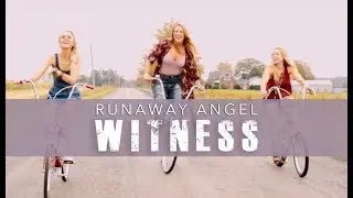 Runaway Angel - Witness (Official Music Video)
