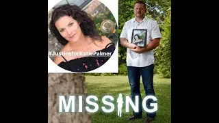 452 // Justice for Katie Palmer Update