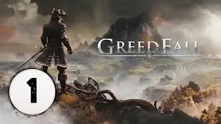 Let's Play Greedfall | Episode 1