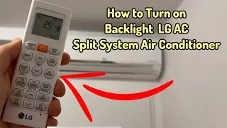 Как включить подсветку на сплит-системе кондиционера LG