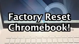 Как сбросить настройки Chromebook до заводских / Powerwash!