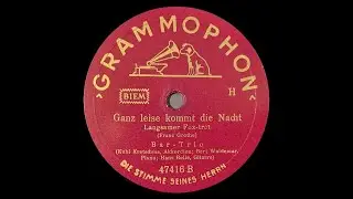 Ganz leise kommt die Nacht (Langsamer Fox-trot) - Bar-Trio - 1940