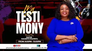 MY TESTIMONY | PASTOR ELIZABETH MTALITINYA