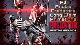 Predator Hunting Grounds: Anubis Predator Cinematic Intro, Long Claims, Outros (Mask On & Off)