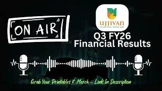 Ujjivan Small Finance Bank Ltd Q3 FY26 Results | Profit, NII, Asset Quality & Management Commentary