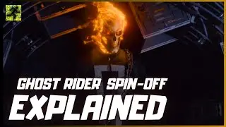 The Ghost Rider Spin-Off We ALMOST Got! - Agents of SHIELD Explained Episode 4